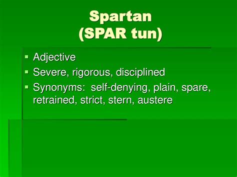 spadaan|spartan adjective .